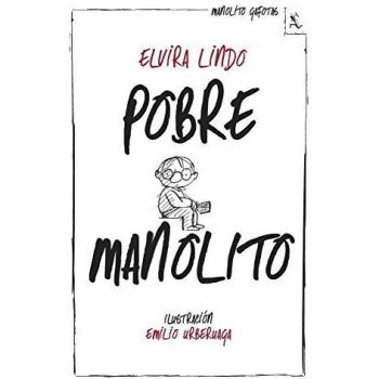 Pobre Manolito - Elvira Lindo