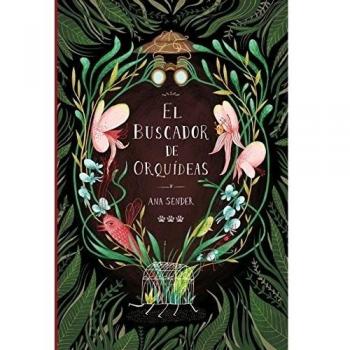 Buscador de orquídeas,El - Ana Sender