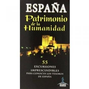 España Patrimonio de la Humanidad