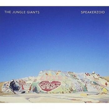Jungle Giants - Speakerzoid (Import CD)