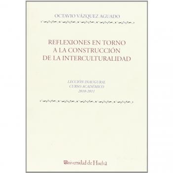 Reflexiones en torno a la construcción de la interculturalidad