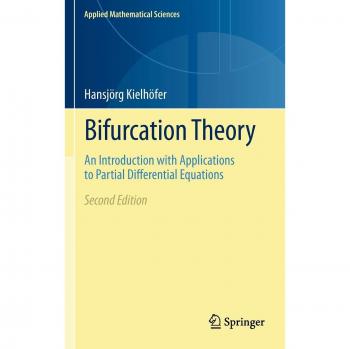 Bifurcation Theory: An Introduction with Applications to Partial Differential Equations (Applied Mathematical Sciences) - Springer Edition
