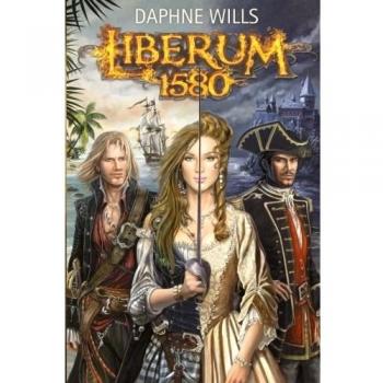 Liberum 1580, la Libertad Dorada: Volume 1