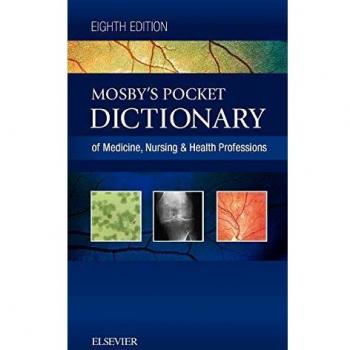 Mosby's Pocket Dictionary of Medicine, Nursing & Health Professions, 8e