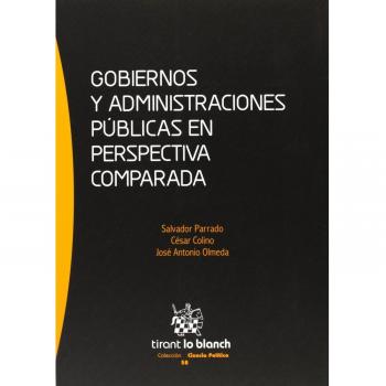 Gobiernos y administraciones públicas en perspectiva comparada