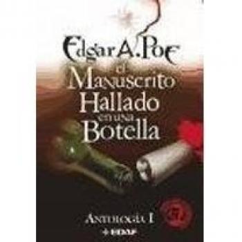 El Manuscrito Hallado en una Botella: Antología I: 1