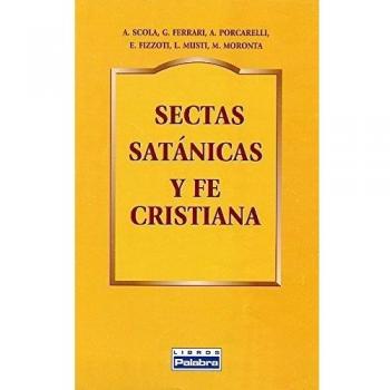 Sectas Satanicas y fe Cristiana: 24