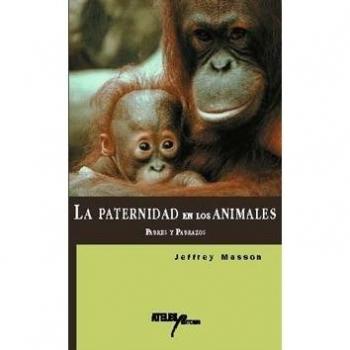 PATERNIDAD EN LOS ANIMALES PADRES Y PADRAZOS