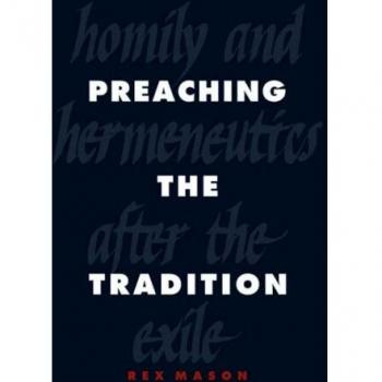 Predicando la Tradición: Homilía y Hermenéutica después del Exilio - Edición en Rústica de Cambridge