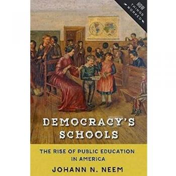 Democracy's Schools: The Rise of Public Education in America