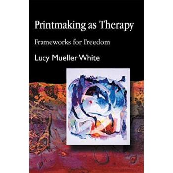 Printmaking as Therapy: Frameworks for Creative Expression