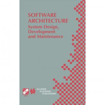 Software Architecture: System Design, Development & Maintenance Handbook