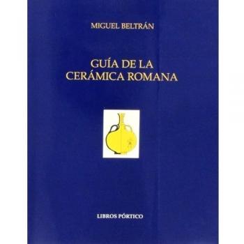 GUIA DE LA CERAMICA ROMANA