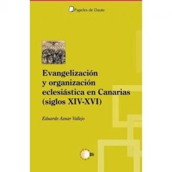 Evangelización y Organización Eclesiástica en Canarias