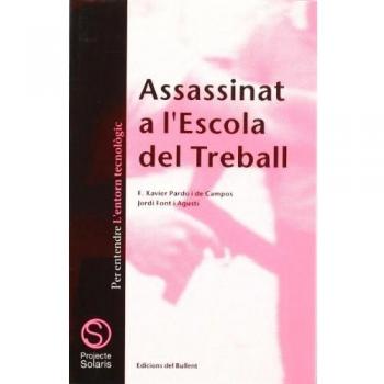 Assassinat a l'escola del treball: Per entendre l'entorn tecnològic