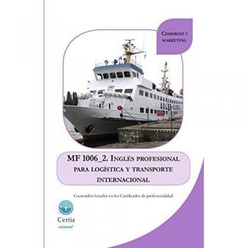 MF1006_2 Inglés profesional para logística y transporte internacional