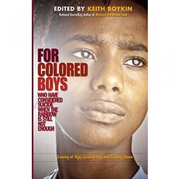 For Colored Boys Who Have Considered Suicide When the Rainbow Is Still Not Enough: Coming of Age, Coming Out, and Coming Home