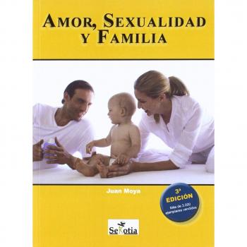 Amor, sexualidad y familia