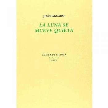 La luna se mueve quieta