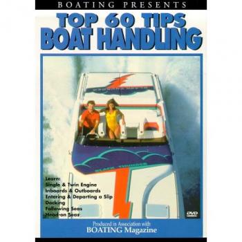 Essential Boat Handling Tips: Top 60 Techniques on DVD