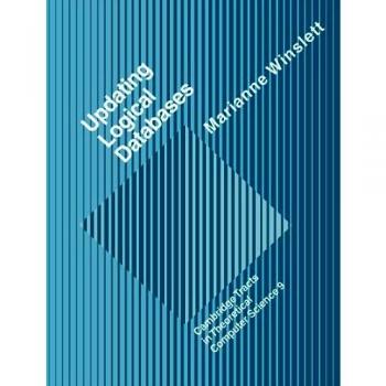 Actualización de Bases de Datos Lógicas (Tractos de Cambridge en Ciencia Computacional Teórica, Volumen 9)