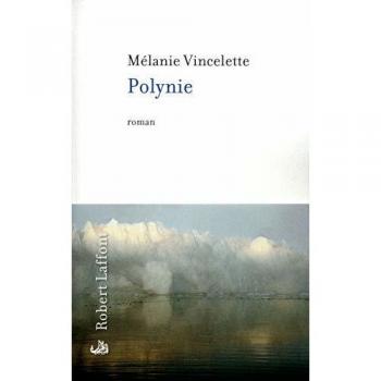 Mélanie Vincelette Polynie R. Laffont Book