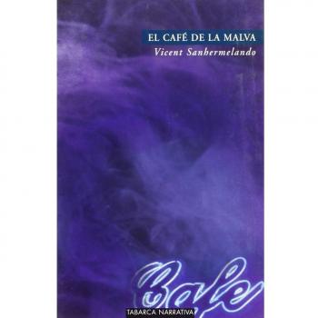 EL CAFÉ DE LA MALVA