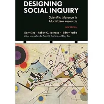 Designing Social Inquiry: Scientific Inference in Qualitative Research