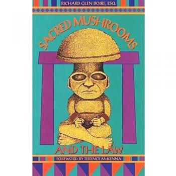 Sacred Mushrooms and the Law