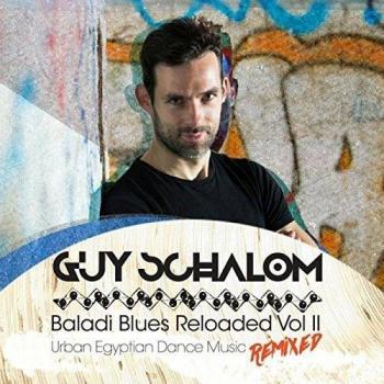 Baladi Blues Reloaded Vol II - Urban Egyptian Dance Music Remixed