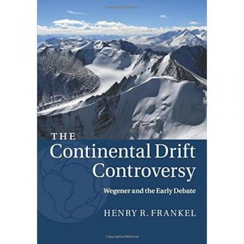 Controversia de la Deriva Continental: Wegener y el Debate Temprano (Edición en Rústica)