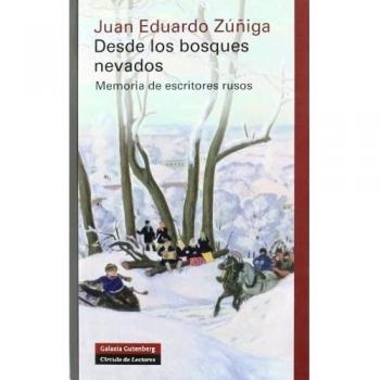 Desde los bosques nevados: Memoria de escritores rusos