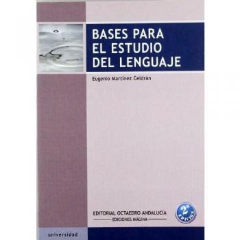Bases para el estudio del lenguaje
