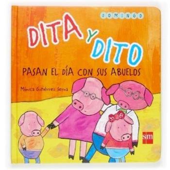 Dita y Dito pasan el día con sus abuelos