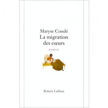 The Migration of Hearts by Maryse Condé - International Edition