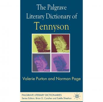 The Palgrave Literary Dictionary of Tennyson