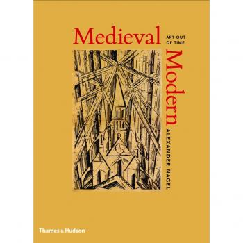 Medieval Modern: Historia del Arte y la Cultura Contemporánea