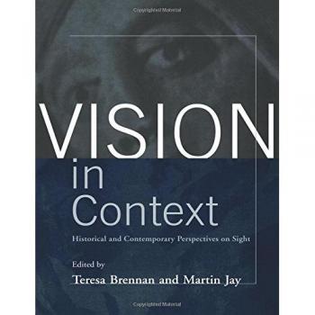Vision in Context: Historical and Contemporary Perspectives on Sight