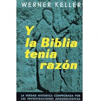 Y LA BIBLIA TENÃA RAZÃN