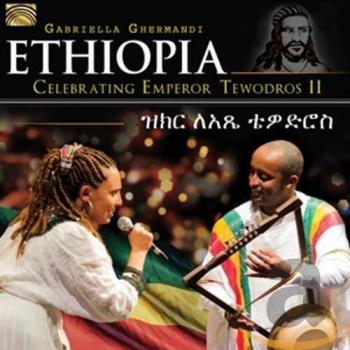 Celebrating Emperor Tewodros II
