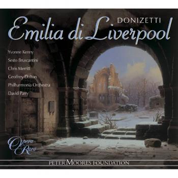 Donizetti: Emilia di Liverpool