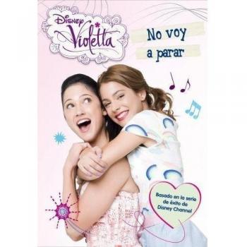 Violetta. No voy a parar: Narrativa 3 - Disney