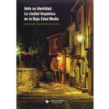 Ante su identidad. La ciudad hispánica en la Baja Edad Media: 102