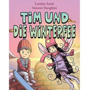 Amiti, Loreley: Tim y la Hada de Invierno