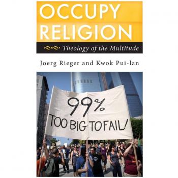 Occupy Religion: Theology of the Multitude
