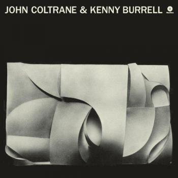 Kenny Burrell & John Coltrane - Jazz Vinyl LP (Import)