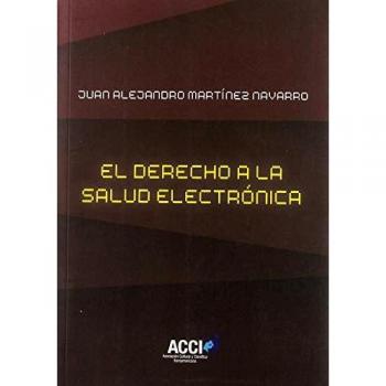 EL DERECHO A LA SALUD ELECTRÓNICA