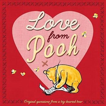 WinniethePooh Love From Pooh Hardback