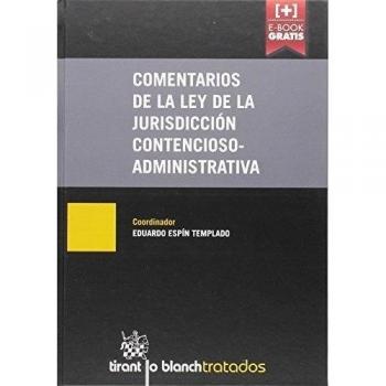 Comentarios de la Ley de la Jurisdicción Contencioso-Administrativa