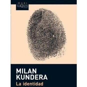 La identidad - Milan Kundera